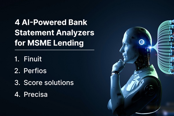 4 AI-Powered Bank Statement Analyzers for MSME Lending